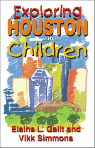 Exploring Houston with Children