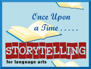 Storytelling for Language Arts Development