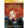 Merida's Wish - Brave Chapter Book