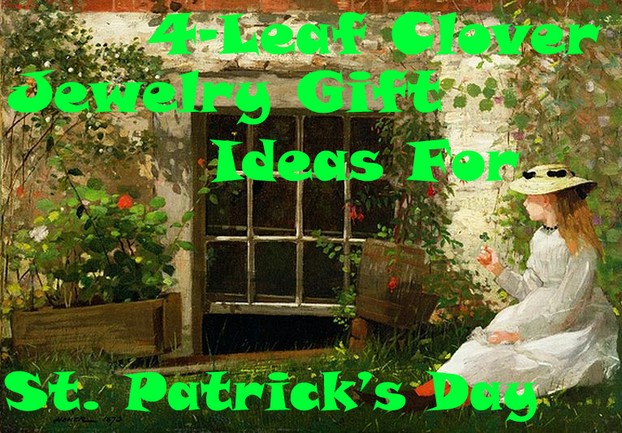 Four-Leaf Clover Jewelry Gift Ideas For Saint Patrick's Day