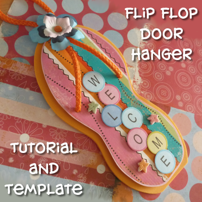 Free Flip Flop Door Hanger Tutorial and Free Template