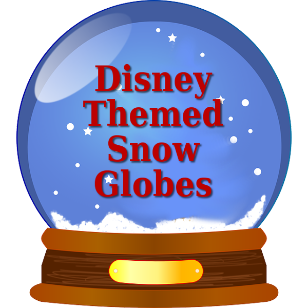 Walt Disney Snowglobes and Water Globe Collectibles and Keepsake Gifts