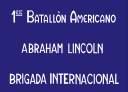 "Lincoln Battalion-Tom Mooney company"