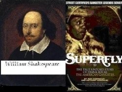 Shakespeare versus Super Fly