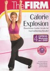 The Firm Calorie Explosion