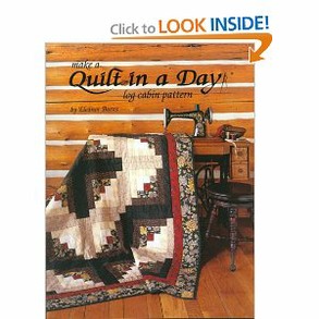 Make A Quilt In A Day Log Cabin Pattern