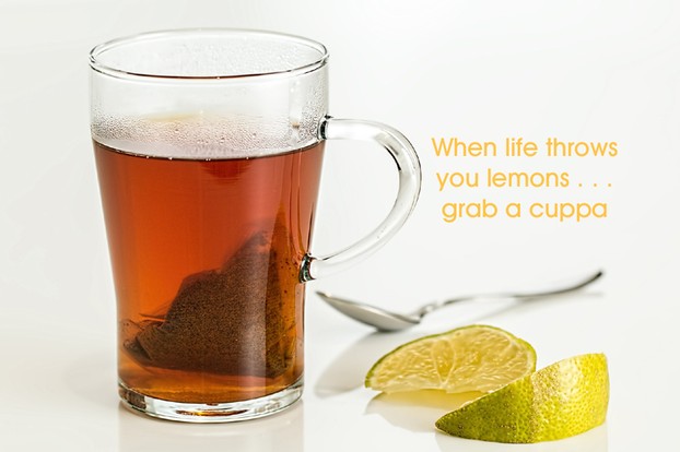 When life throws you lemons, make some nice tea with them