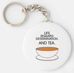 Determination and Tea