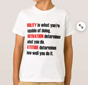 ability motivation attitude T-Shirt